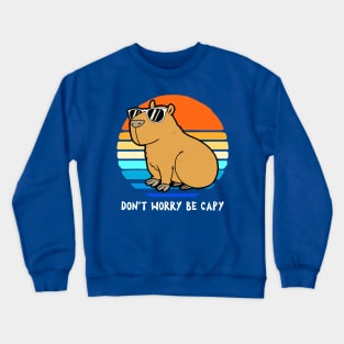 Don’t Be Worry Be Capy 1 Crewneck Sweatshirt